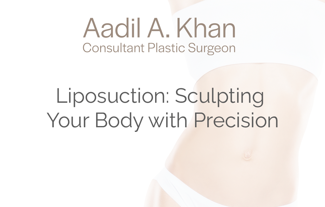 Liposuction: Sculpting Your Body with Precision