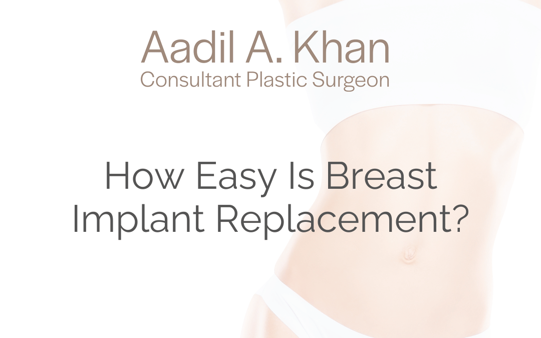 How Easy Is Breast Implant Replacement?
