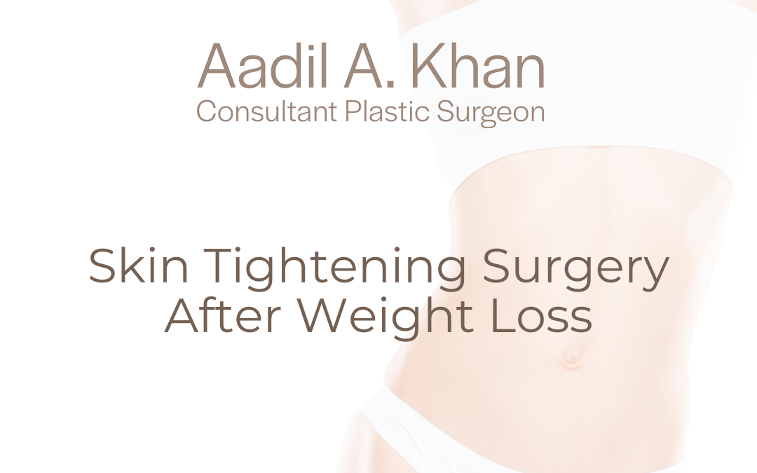 Skin Tightening Surgery After Weight Loss