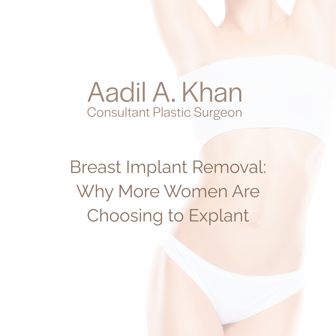 Breast Implant Removal: Why More Women Are Choosing to Explant