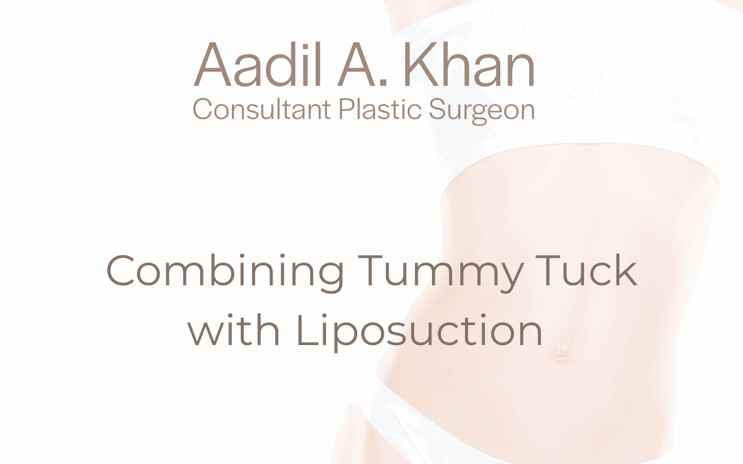 Combining Tummy Tuck with Liposuction