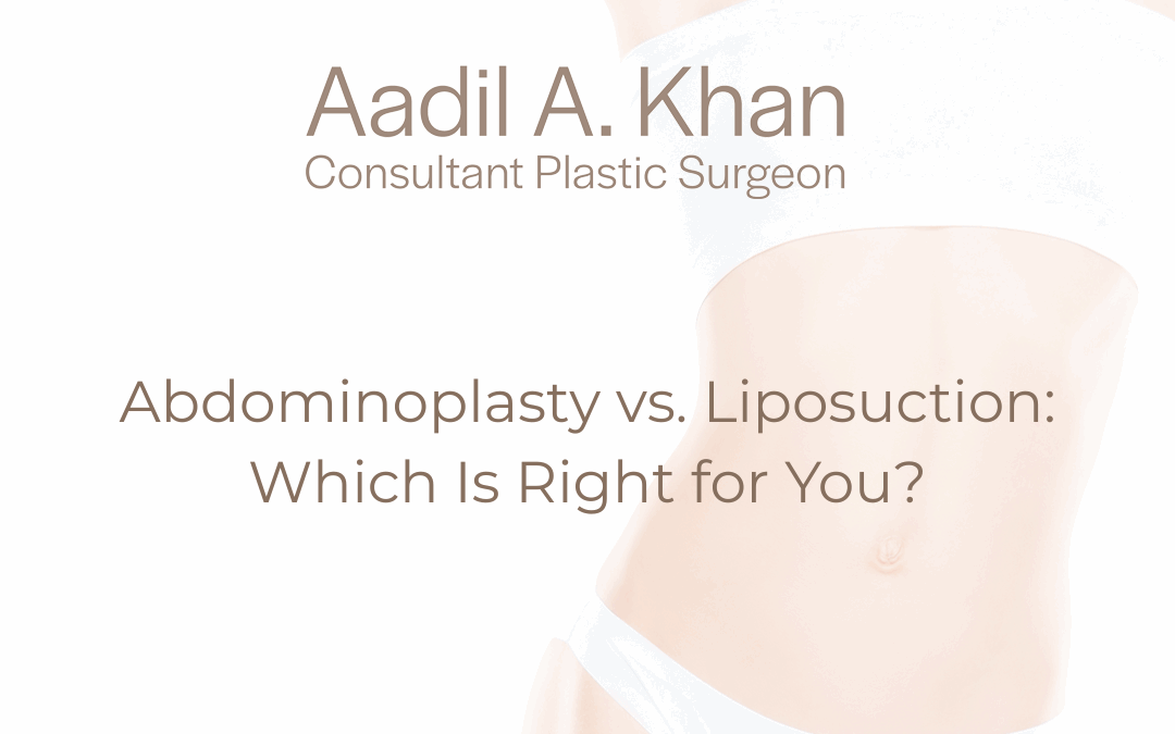 Abdominoplasty vs. Liposuction: Which Is Right for You?