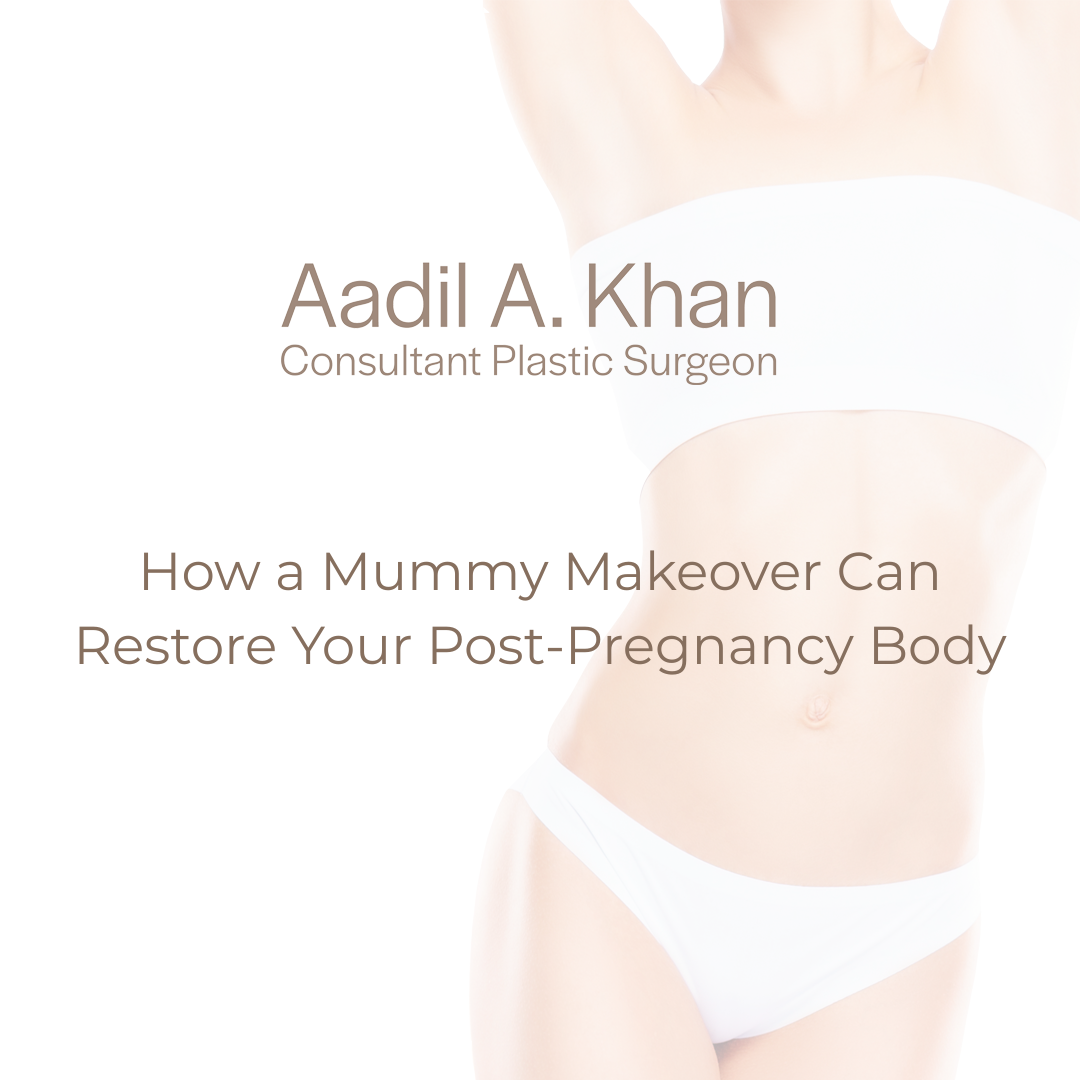 How a Mummy Makeover Can Restore Your Post-Pregnancy Body