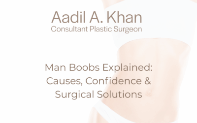 Man Boobs Explained: Causes, Confidence & Surgical Solutions